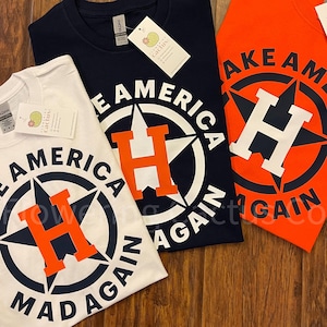 Houston Astros-shirt/Houston Astros-T-shirt/2025 Astros-shirt/Make America Mad Again/Houston Mad-shirt/honkbal-T-shirt/astros-shirt/MLB-shirt