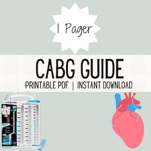 CABG Coronary Artery Bypass | ICU Nursing Notes | Critical Care Study Guide | CVOR Nurse | Nursing Student | Cardiac Cath | Instant Download