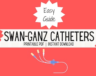 Swan-Ganz Pulmonary Artery Catheter Nursing Study Guide | ICU Nurse Notes Notes | CVICU | Critical Care Reference | Instant Download PDF