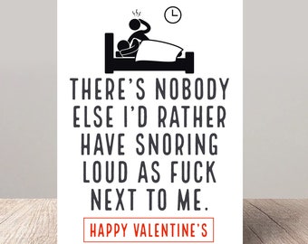 Funny Valentines Card - Snoring - Wife - Girlfriend - Boyfriend - Husband