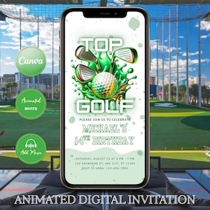 May include: A digital invitation on a smartphone screen for a "Top Golf" themed birthday party. The design features golf clubs, a golf ball, and green splashes. The invitation includes the text "Michael's 14th Birthday" and event details.