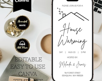 May include: A smartphone displays a housewarming invitation with the text "House Warming." The invitation includes the date, time, and hosts' names. The image also features the Canva logo, and the words "Editable," "Easy to Use," and "Template."