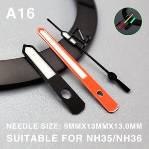 May include: Close-up of watch hands in black, white, and orange. The hands have a rectangular shape with a luminous white center. The text "A16" is visible. The text "NEEDLE SIZE: 9MMX13MMX13.0MM SUITABLE FOR NH35/NH36" is also visible.