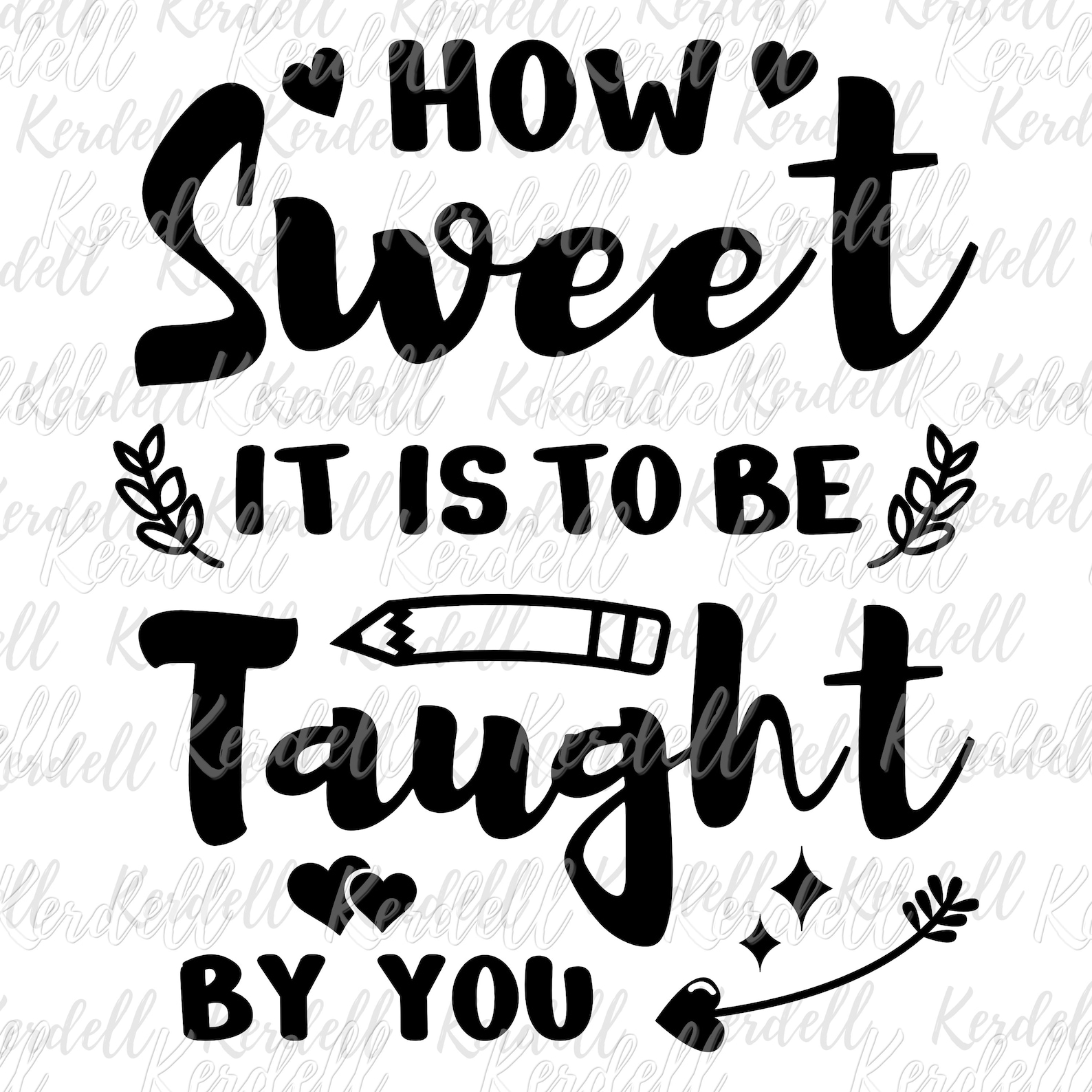 How Sweet It is to Be Taught by You SVG Teacher Quote Svg Etsy
