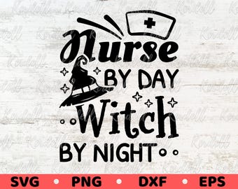 Enfermera de día Bruja de noche SVG, Enfermera bruja Svg, Enfermería divertida Halloween Svg, Espeluznante camisa de enfermera de Halloween Svg Png Dxf Eps Sublimación