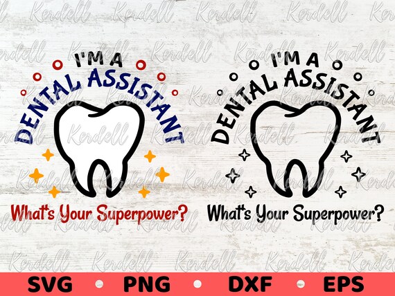 Ich bin eine Zahnarzthelferin Was ist deine Supermacht SVG