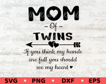 Moeder van tweeling SVG, Twin Day svg, Moederdag Svg, grappige tweeling moeder zeggen, moederschap Tumbler svg, Twin Mom offerte Svg Png Dxf Eps