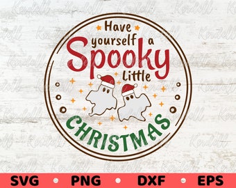 May include: A circular design with the text "Have yourself a Spooky Little Christmas" in red and green. Two cartoon ghosts wearing Santa hats are in the center. The design includes stars and is surrounded by a brown border.