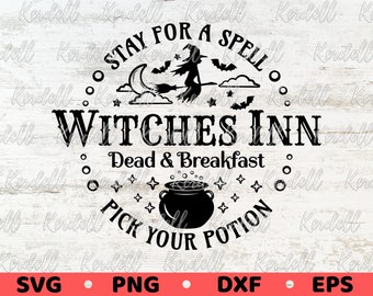 Bleib für einen Zauber The Witches Inn Dead and Breakfast SVG, Halloween Türschild svg, Halloween Witches Inn Zeichen SVG Png Dxf Eps Sublimation