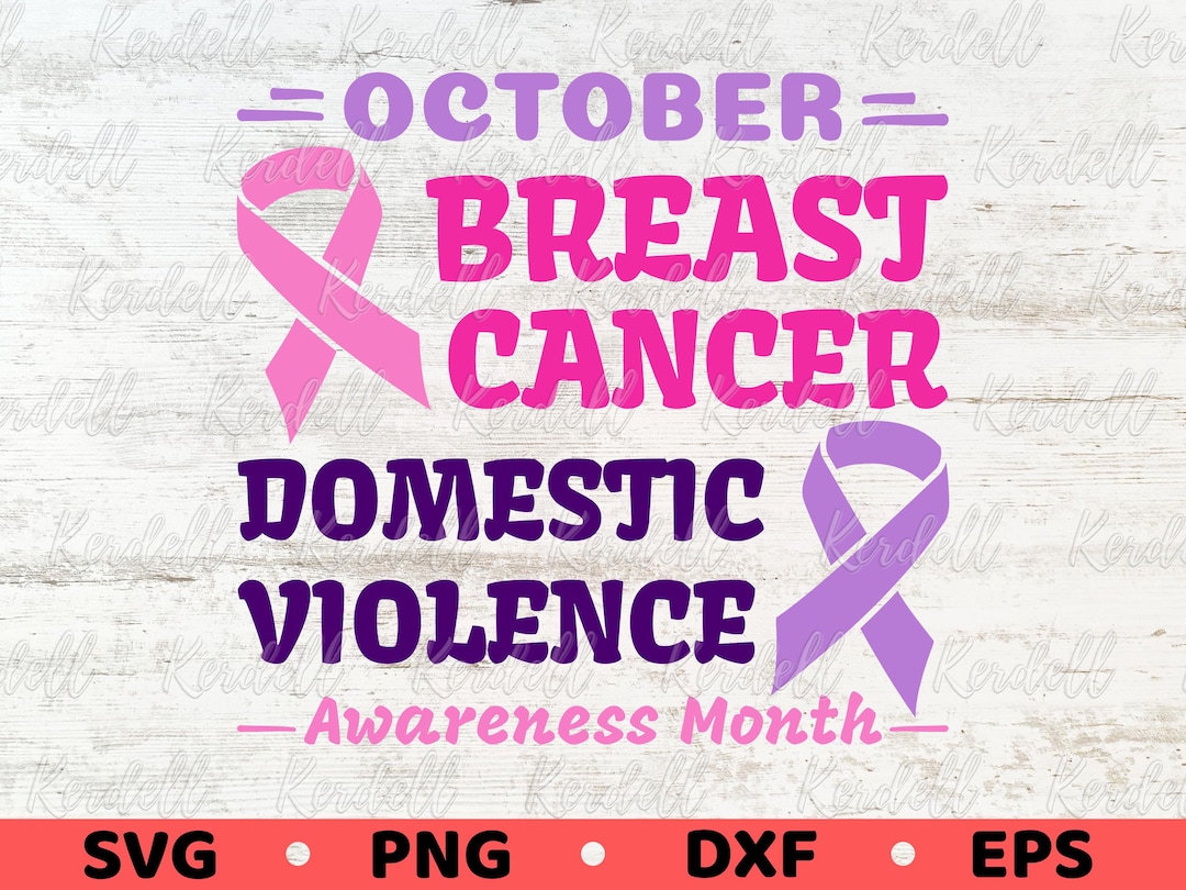 October Breast Cancer Domestic Violence Awareness Month SVG, Domestic ...