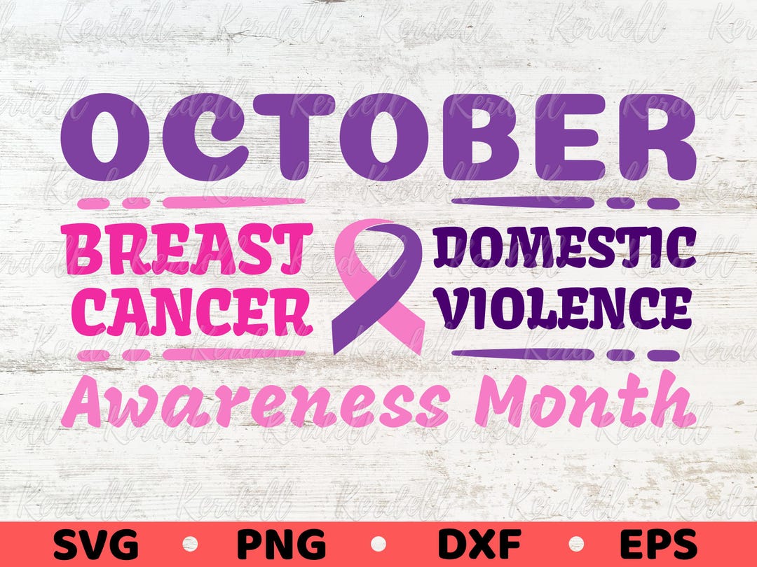 October Breast Cancer Domestic Violence Awareness Month SVG, Domestic ...