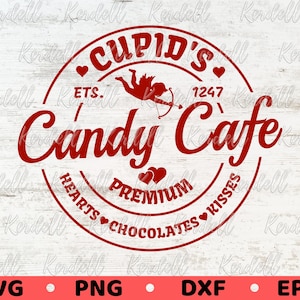 Cupid's Candy Cafe SVG, Valentine Candy Holder Svg, Valentine Round Sign SVG, Candy Heart svg, Valentine Day Svg, Cupid Svg Png Dxf Eps