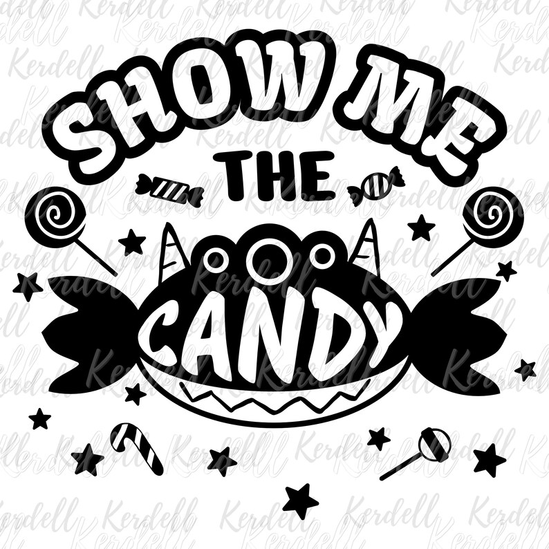 Show Me the Candy SVG Halloween Svg Trick or Treat SVG - Etsy
