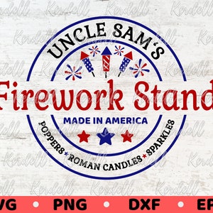 May include: A red, white, and blue circular design with the text "Uncle Sam's Firework Stand" and "Made in America". The design also includes stars, fireworks, and the text "Poppers Roman Candles Sparkles".