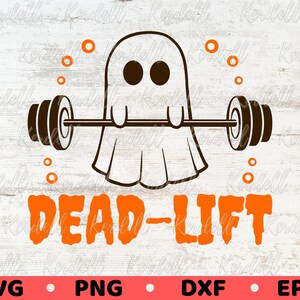 May include: A white ghost lifting a barbell with the text "DEAD-LIFT" in orange letters on a white wood background.