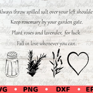 Practical Magic Quote SVG, Always throw salt over your left shoulder. Keep rosemary by your garden. Plant lavender for luck Svg Png Dxf Eps