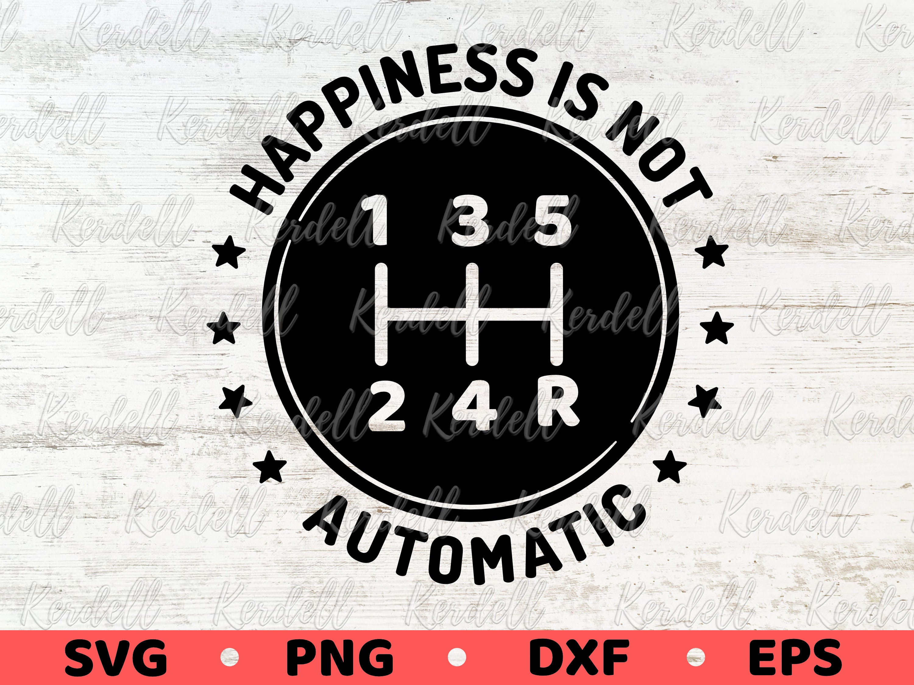 Happiness is Not Automatic SVG, 5 Speed Manual Gear Svg
