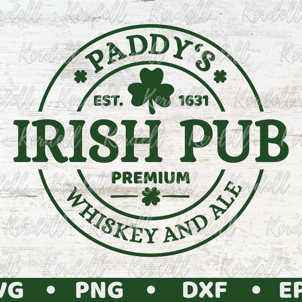 Pub irlandais Paddy's SVG, svg de la Saint-Patrick, whisky premium et Svg, svg porte-bonheur, trèfle svg, svg trèfle, pub irlandais Svg Png Dxf Eps