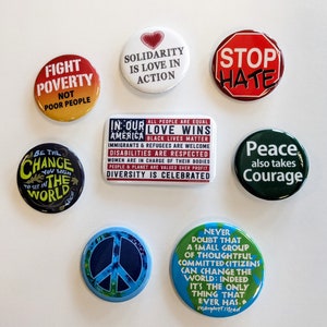 Pin Back Buttons - Social Change, Activism, 5.00 each, various shapes and sizes/Peace through Art//Peace Activism