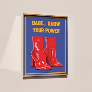 Empowering feminist print/Inspirational feminist print/colourful feminist print/feminist illustration/empowering wall art/red boots/art