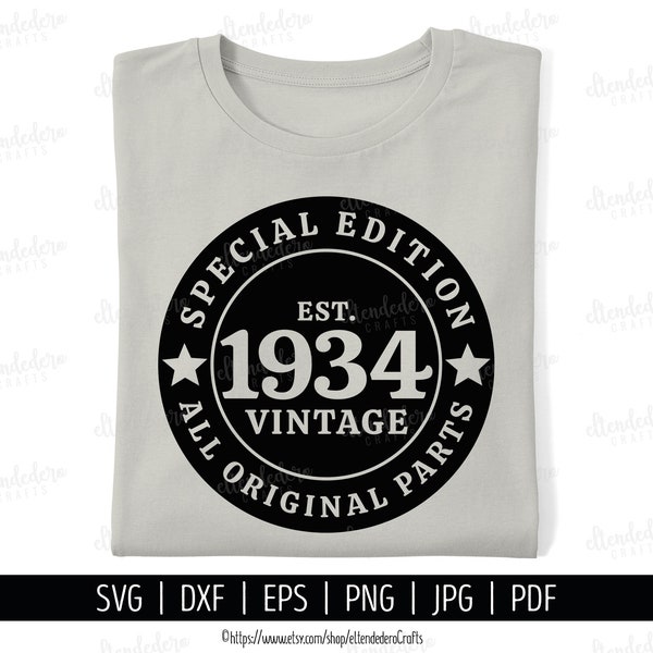 90th Birthday SVG. 1934 Special Edition All Original Parts for Cutting Machine. 90 Party Squad Shirt, Ninety Vintage Badge Silhouette Cricut