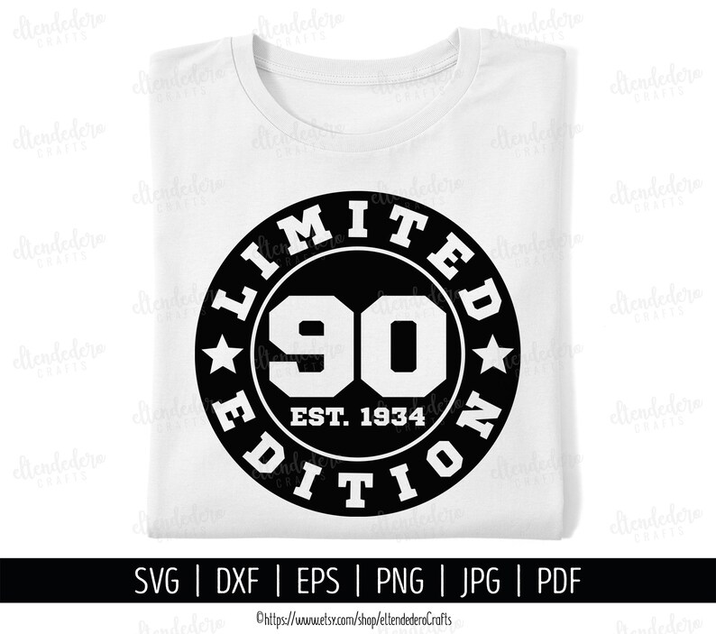 90th Birthday SVG. Ninety Est 1934 Shirt Vector Cutting Machine. 90 Years Squad Limited Edition Badge Cut Files Silhouette Cricut Download image 1