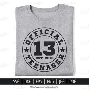 SVG Hello Thirteen. Archivos Corte Camisetas 13 Cumpleaños. Frases Fiesta Cumpleaños. Descarga Digital dxf, eps, png, jpg, pdf