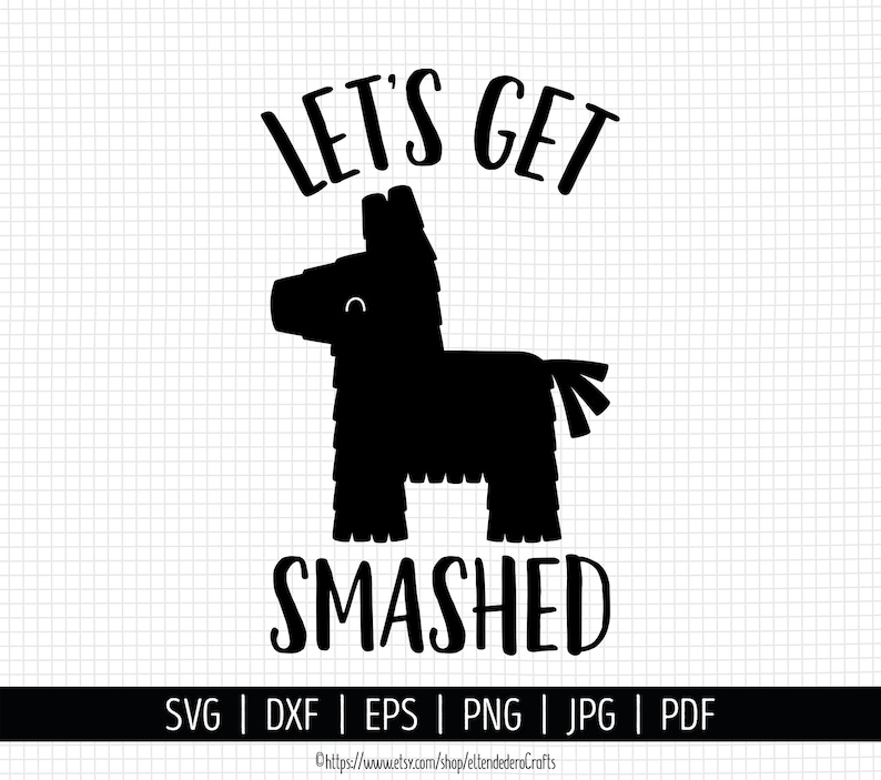Let's Get Smashed Pinata SVG. Bachelorette Party T-shirt | Etsy
