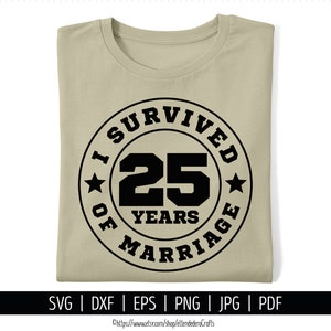 SVG 25 Aniversario de Boda. Archivos Corte Camiseta Fiesta 25 Años de Pareja, Juntos desde 1997, Regalo para Pareja. Descarga Digital