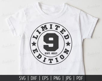 Nine Est 2017 SVG. 9th Birthday Shirt Vector Cutting Machine. 9 Years Squad Limited Edition Badge Cut Files Silhouette Cricut Download