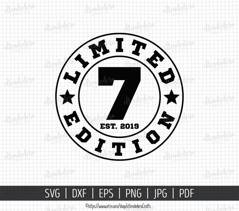 Seven Est 2019 SVG. 7th Birthday Shirt Vector Cutting Machine. 7 Years ...
