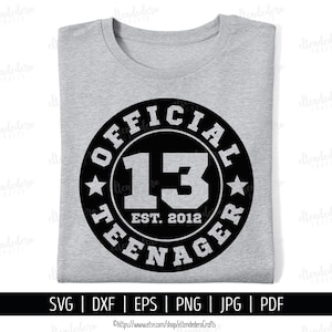 SVG Hello Thirteen. Archivos Corte Camisetas 13 Cumpleaños. Frases Fiesta Cumpleaños. Descarga Digital dxf, eps, png, jpg, pdf