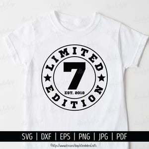 Seven Est 2018 SVG. Siebte Geburtstag Shirt Vektor Schneidemaschine. 7 Jahre Squad Limited Edition Badge Cut Dateien Silhouette Cricut Download