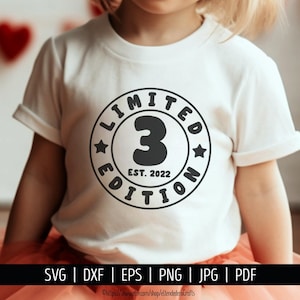 Drei Est 2022 SVG. 3.Geburtstag Shirt - Schneidemaschine. 3 Jahre Squad Limited Edition Badge Cut Dateien Silhouette Cricut Download
