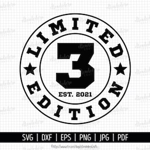 Three Est 2021 SVG. 3rd Birthday Shirt Vector Cutting Machine. 3 Years Squad Limited Edition Badge Cut Files Silhouette Cricut Download image 2