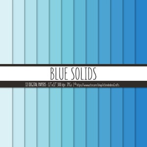 Blue Solids Digital Paper Set. Plain Blue Backgrounds. Monochrome Solid Blue Palette Gradient Scheme Papers. Digital Scrapbook Download