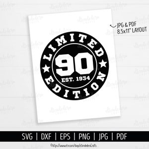 90th Birthday SVG. Ninety Est 1934 Shirt Vector Cutting Machine. 90 Years Squad Limited Edition Badge Cut Files Silhouette Cricut Download image 3