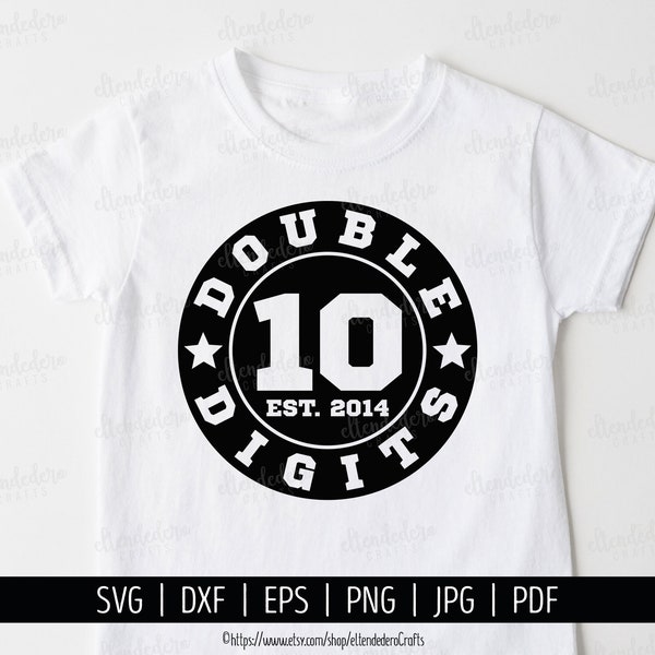 10 Double Digits SVG. 10th Birthday Shirt Vector Cutting Machine. Sports Ten Years Old Party Squad Cut Files for Silhouette Cricut Download