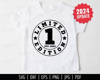 1st Birthday SVG. One Est 2023 Shirt Vector Cutting Machine. 1 Year Squad Limited Edition Badge Cut Files Silhouette Cricut Download