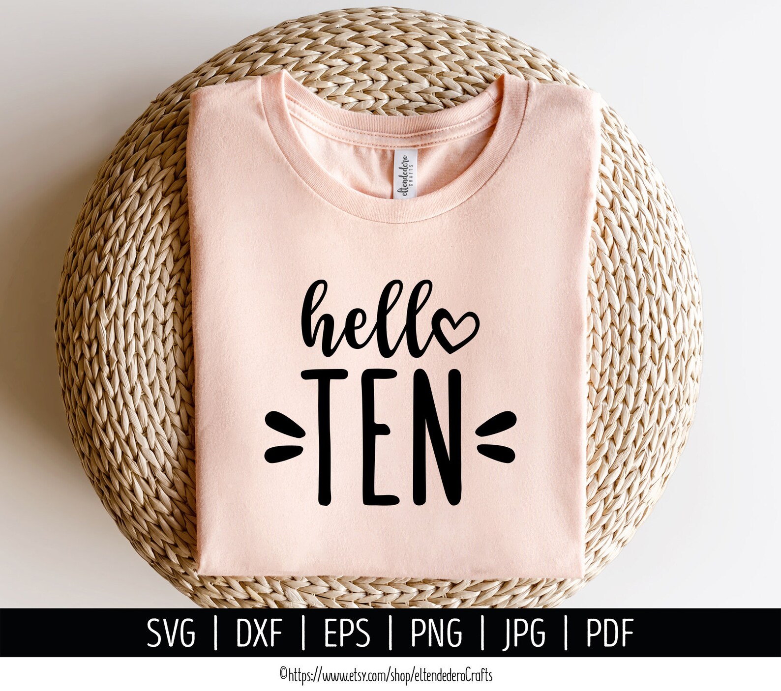 Hello Ten SVG Cut File. 10th Birthday Shirt Vector for Cutting Machine ...