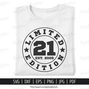 Twenty One Est 2005 SVG. 21. Geburtstag Shirt Vektor Schneidemaschine. 21 Jahre Kader Limited Edition Sport Abzeichen Dateien Silhouette Cricut
