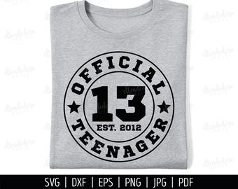 SVG Hello Thirteen. Archivos Corte Camisetas 13 Cumpleaños. Frases Fiesta Cumpleaños. Descarga Digital dxf, eps, png, jpg, pdf