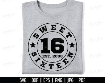 16th Birthday SVG. Sweet Sixteen Est 2008 Shirt Vector for Cutting Machine 16 Years Squad Badge Cut Files Silhouette Cricut Instant Download