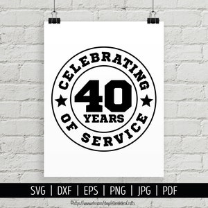 勤続 40 年記念 SVG。勤続記念シャツ ファイル カッティング マシン。退職を祝う従業員感謝バッジ シルエット Cricut