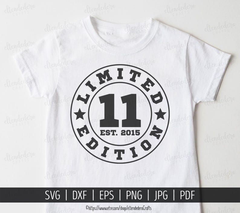 Eleven Est 2015 SVG. 11th Birthday Shirt Vector Cutting Machine. 11 Years Squad Limited Edition Badge Cut Files Silhouette Cricut Download image 1