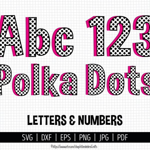 Polka Dot Alphabet SVG. Dots Pattern Font Clipart. Letters and Numbers Monogram Cut Files. Vector Files for Cutting Machine, png dxf eps