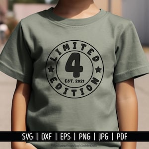 Vier Est 2021 SVG. 4. Geburtstag Shirt Vektor Schneidemaschine. 4 Jahre Squad Limited Edition Badge Cut Dateien Silhouette Cricut Download