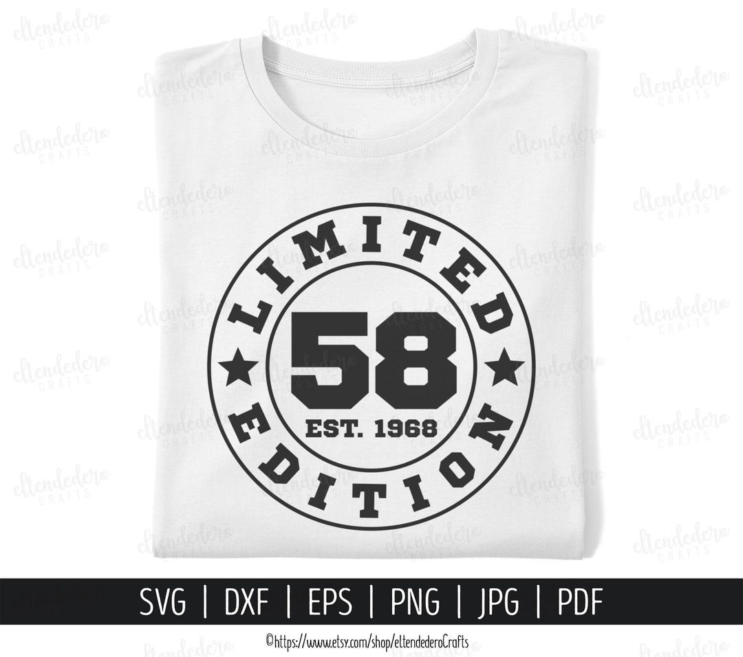 58th Birthday SVG. Fifty-eight Est 1968 Shirt Vector for Cutting ...