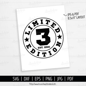 Three Est 2021 SVG. 3rd Birthday Shirt Vector Cutting Machine. 3 Years Squad Limited Edition Badge Cut Files Silhouette Cricut Download image 3