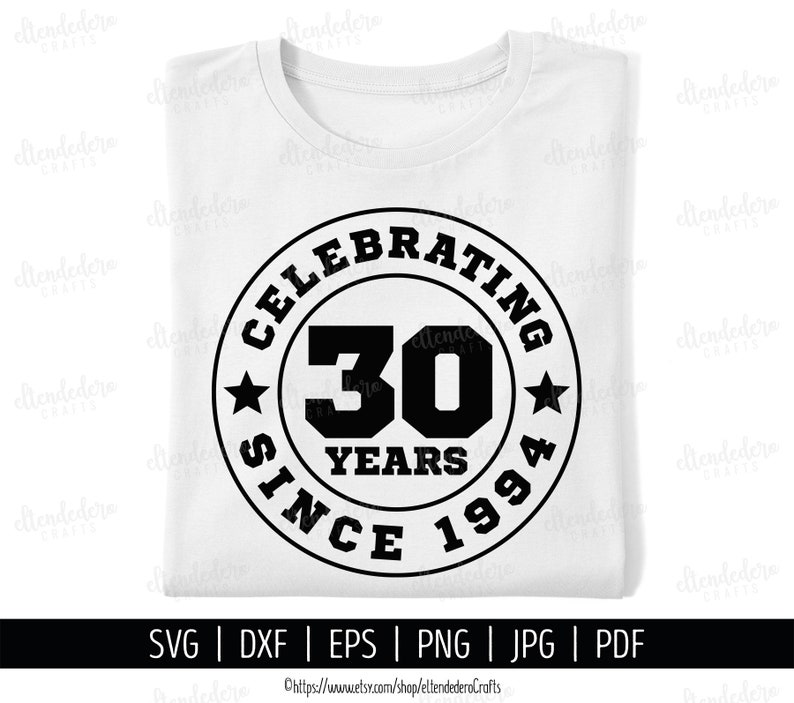 30th Anniversary SVG. Celebrating 30 Years Since 1994 Shirt Vector Cutting Machine. Wedding Anniversary Badge Cut Files Silhouette Cricut image 1